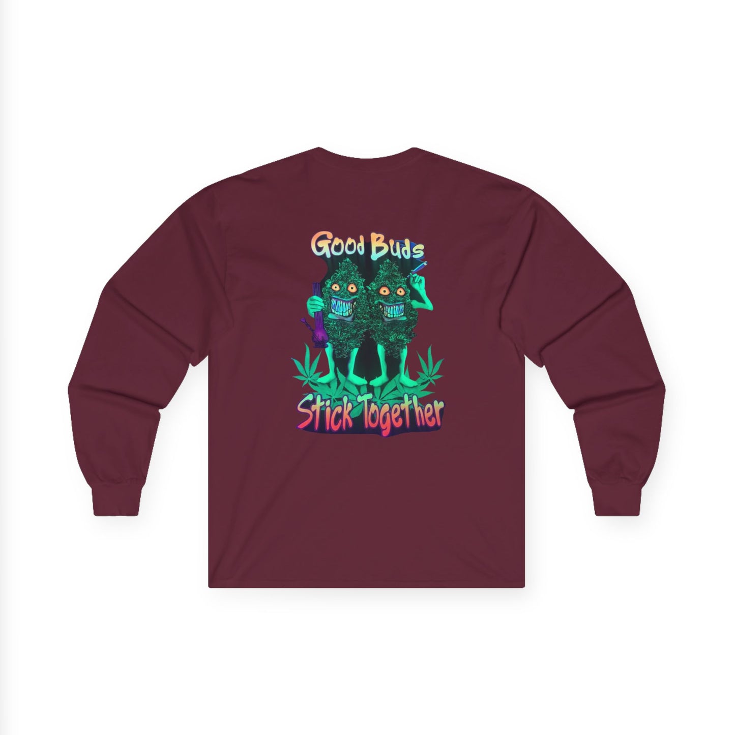 Good Buds Long Sleeve Tee | Unisex Cotton Tee for Friends | Gift for Stoner, 4/20 Celebration, Weed Enthusiast, Graphic Tee