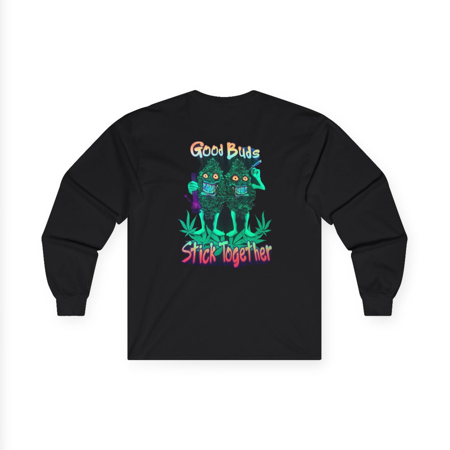 Good Buds Long Sleeve Tee | Unisex Cotton Tee for Friends | Gift for Stoner, 4/20 Celebration, Weed Enthusiast, Graphic Tee
